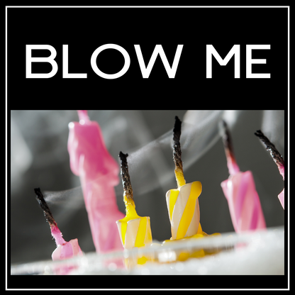 Blow Me Candle